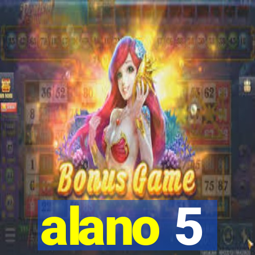 alano 5