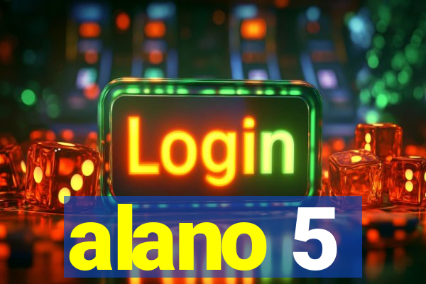 alano 5