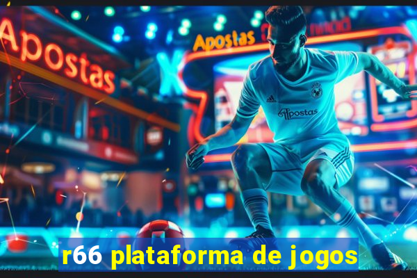 r66 plataforma de jogos