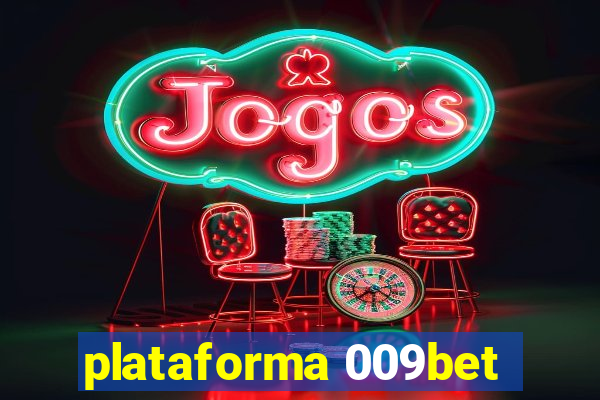 plataforma 009bet