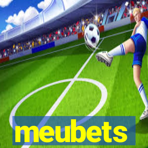 meubets
