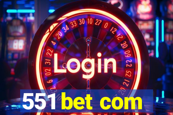 551 bet com