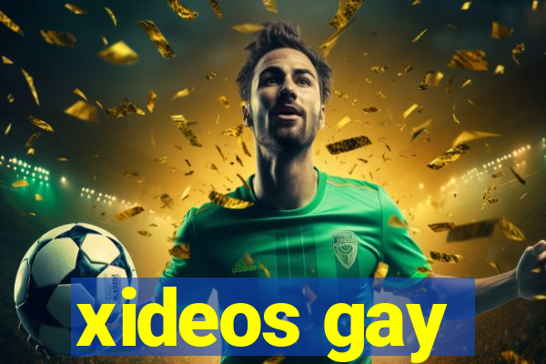 xideos gay