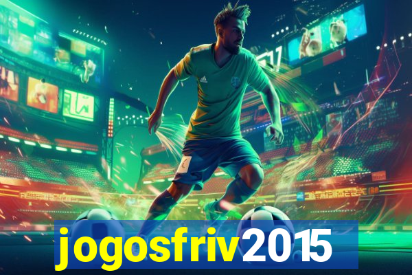 jogosfriv2015