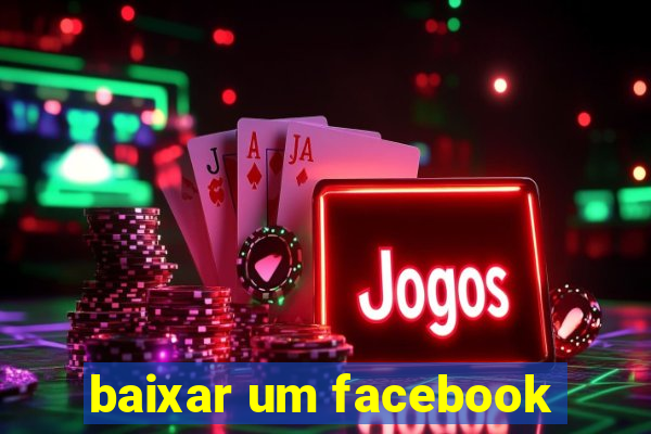 baixar um facebook