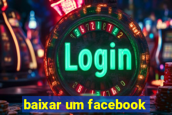 baixar um facebook