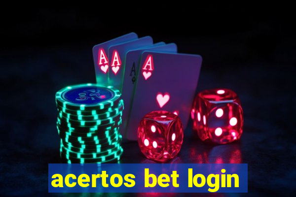 acertos bet login