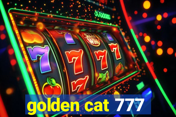 golden cat 777