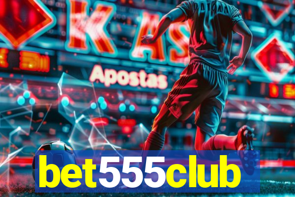 bet555club