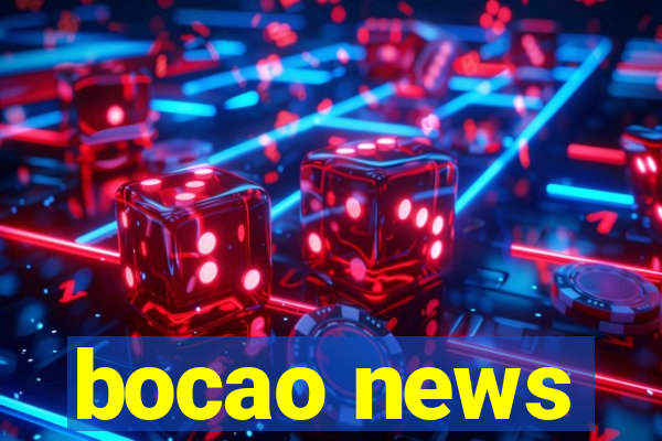 bocao news