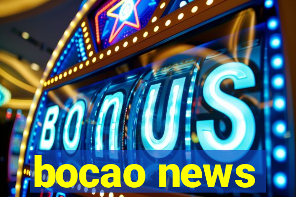 bocao news