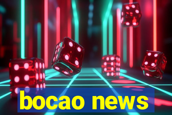bocao news