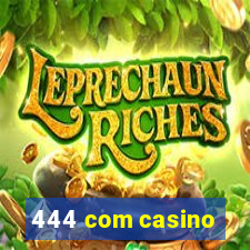 444 com casino