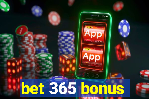bet 365 bonus