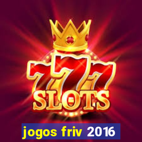 jogos friv 2016