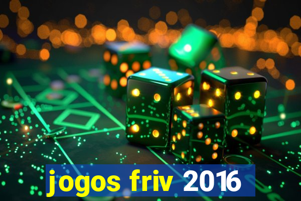 jogos friv 2016