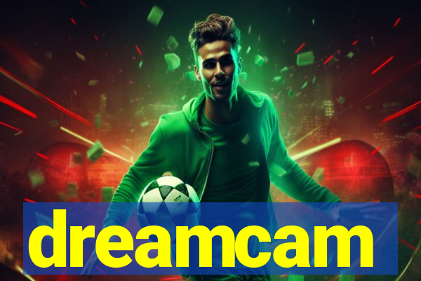 dreamcam
