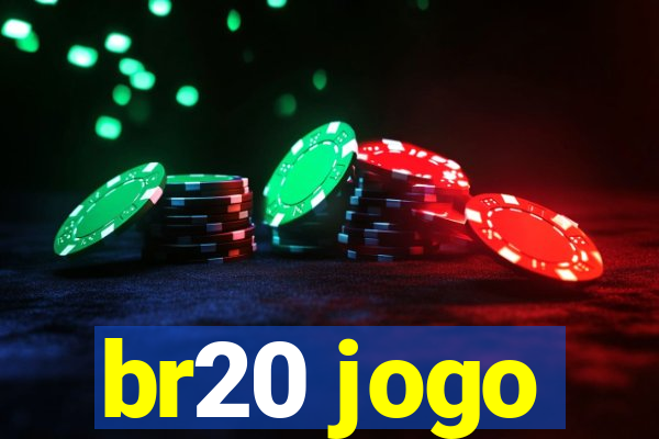 br20 jogo