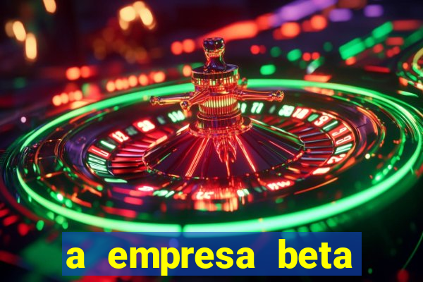 a empresa beta finalizou dezembro com 20 unidades