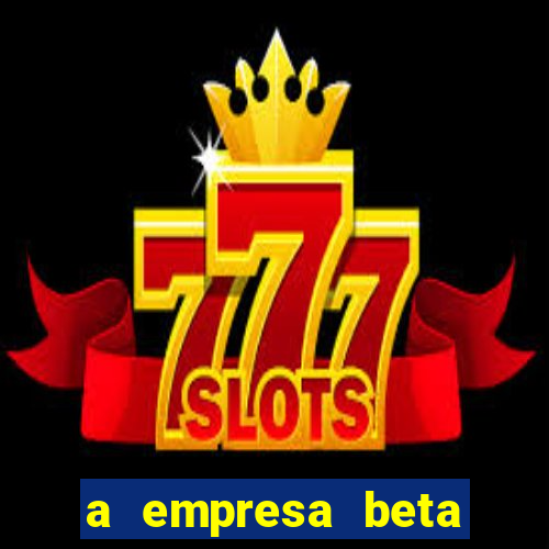 a empresa beta finalizou dezembro com 20 unidades