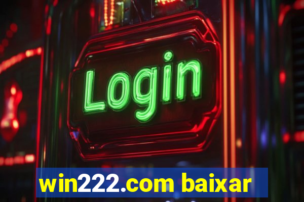 win222.com baixar