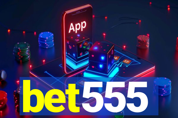 bet555