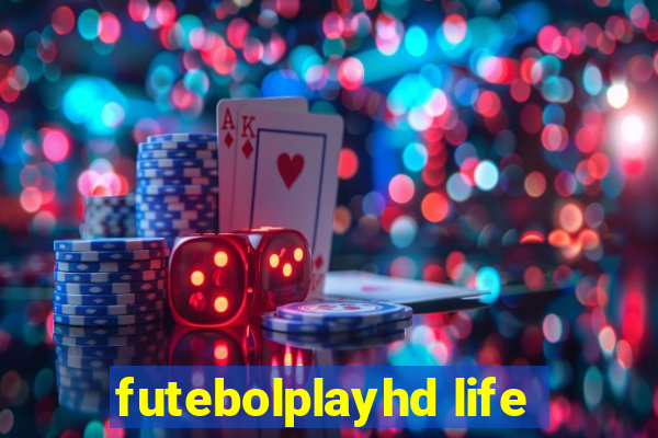 futebolplayhd life