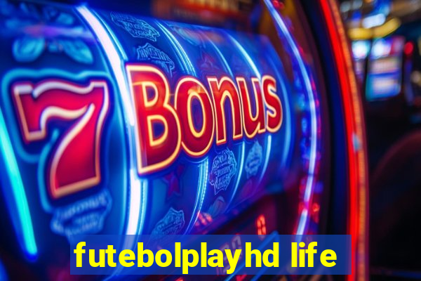 futebolplayhd life