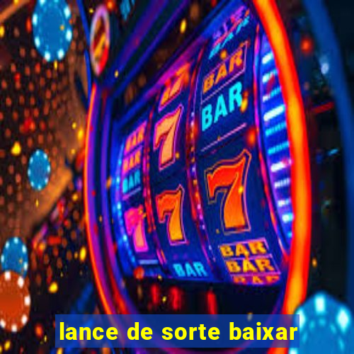 lance de sorte baixar