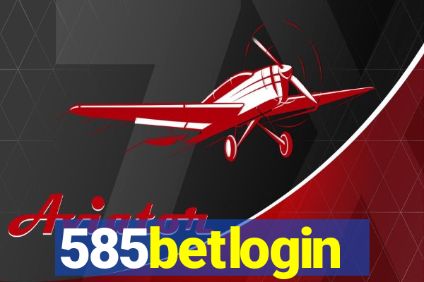 585betlogin