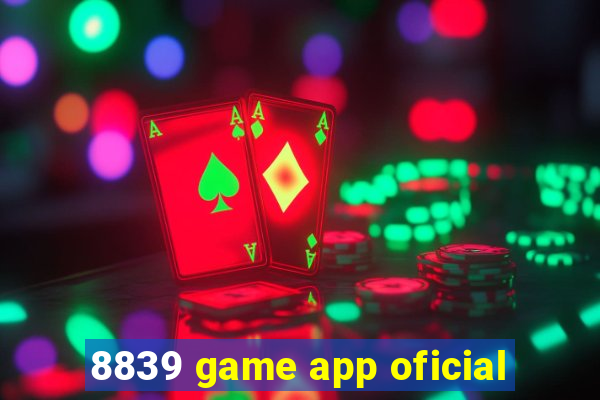 8839 game app oficial