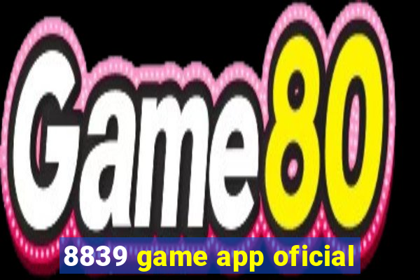 8839 game app oficial