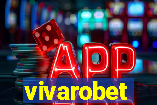 vivarobet
