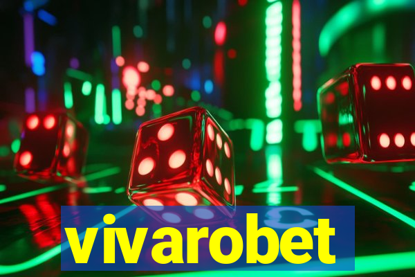 vivarobet