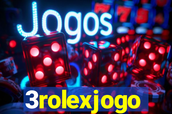 3rolexjogo