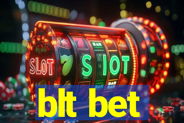 blt bet