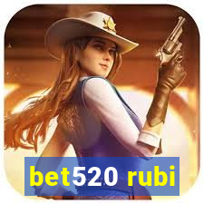 bet520 rubi