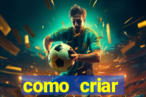 como criar plataforma de jogos de aposta