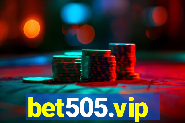 bet505.vip