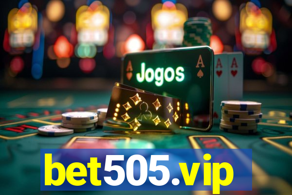 bet505.vip