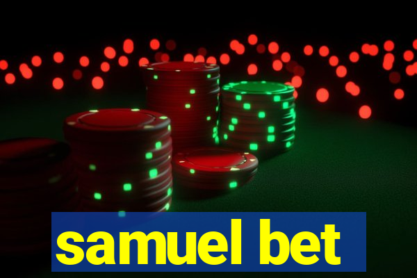 samuel bet
