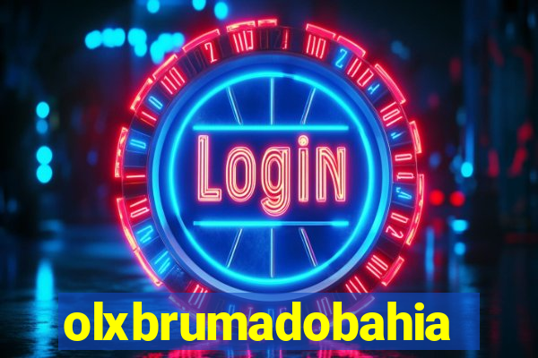 olxbrumadobahia