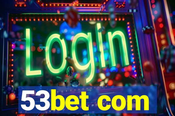 53bet com