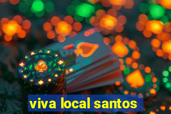 viva local santos