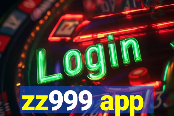zz999 app
