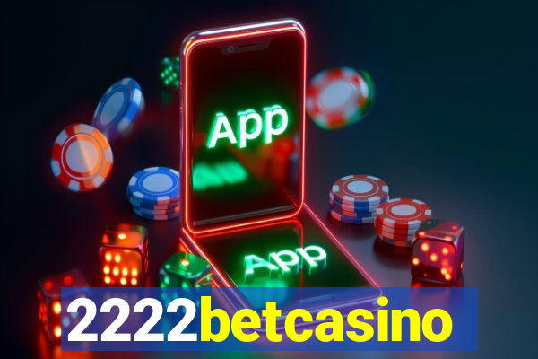 2222betcasino
