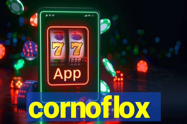 cornoflox