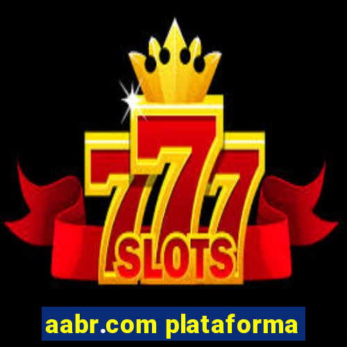 aabr.com plataforma