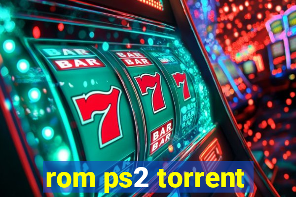 rom ps2 torrent