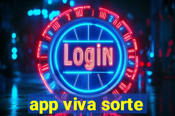 app viva sorte